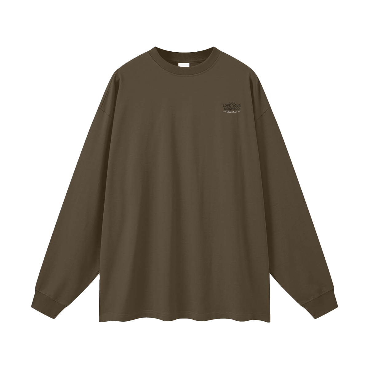 Love Your Neighbor Long-Sleeve Brown